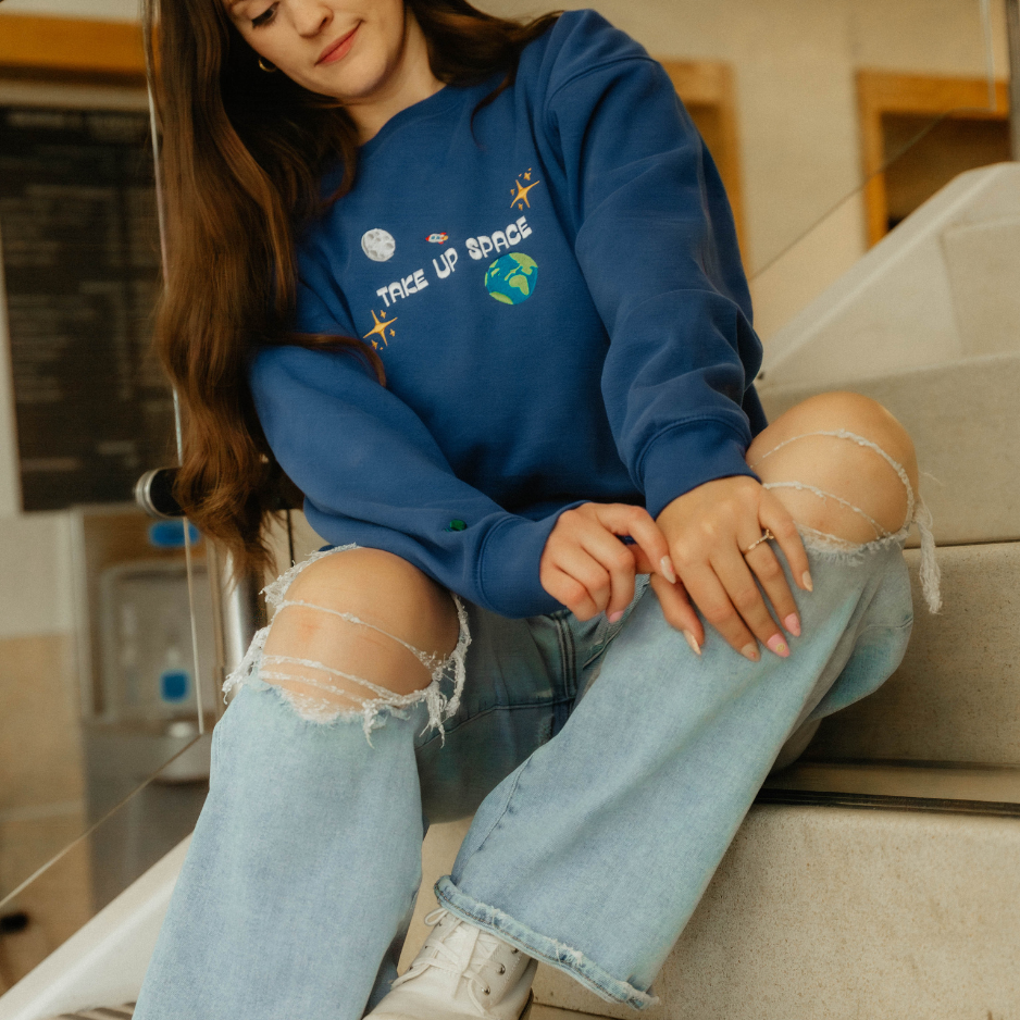 Take Up Space Sweatshirt