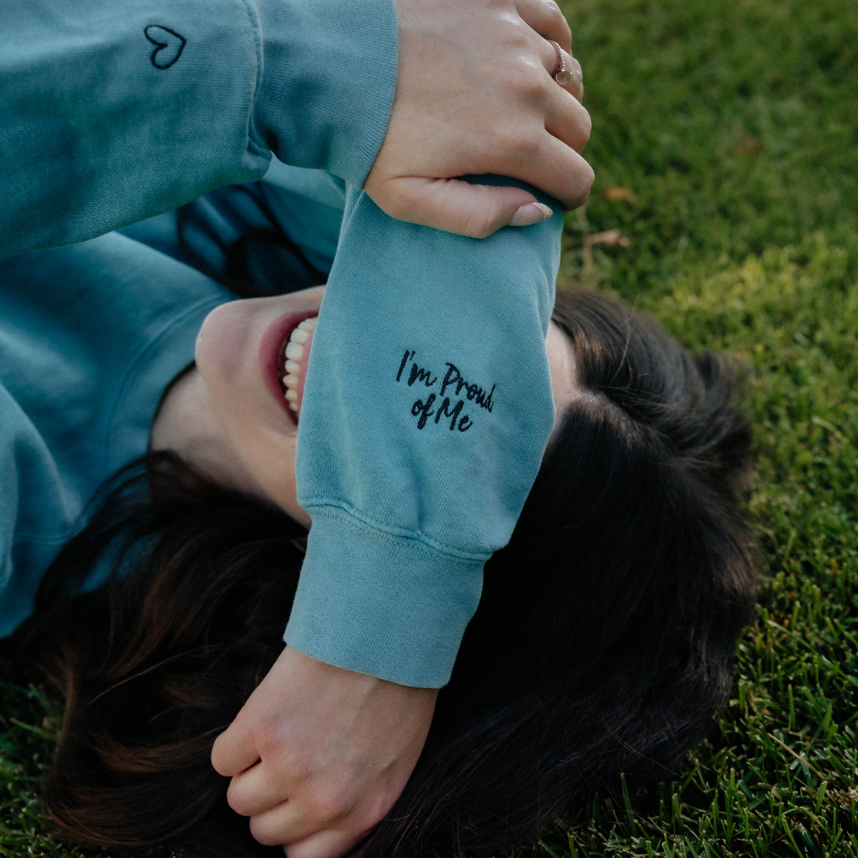 I'm Proud of Me Sweatshirt