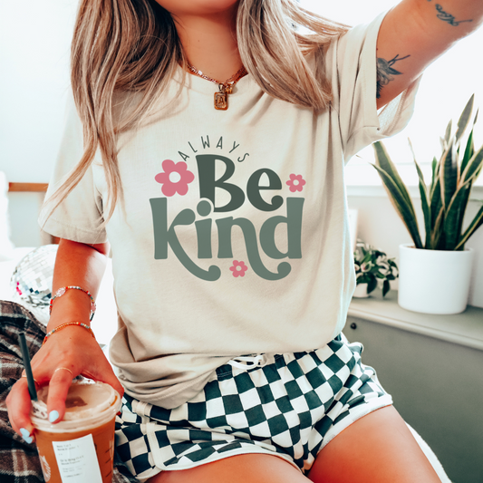 Always Be Kind T-Shirt