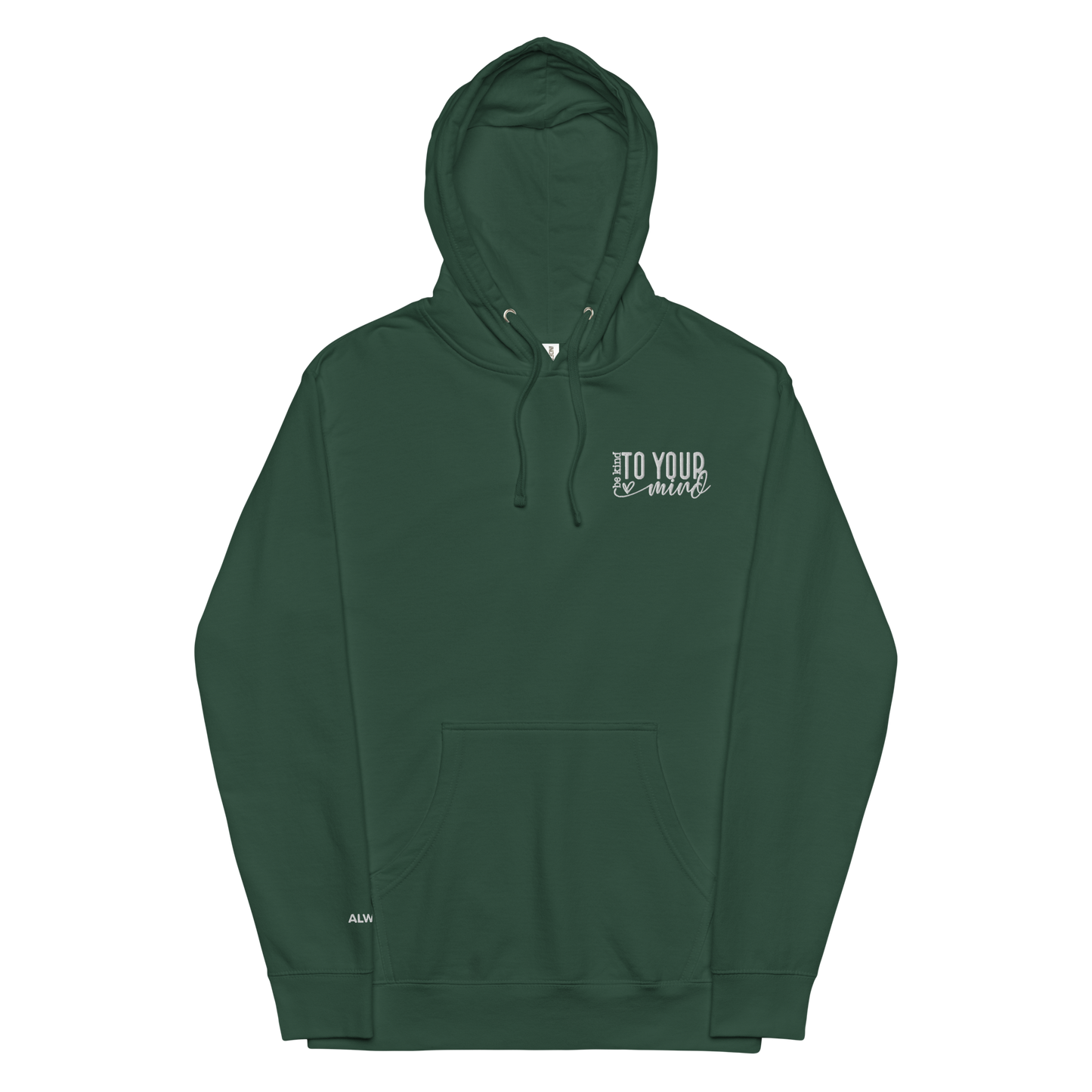 Be Kind to Your Mind Hoodie