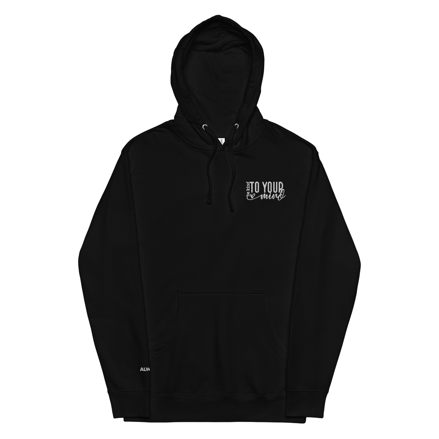 Be Kind to Your Mind Hoodie