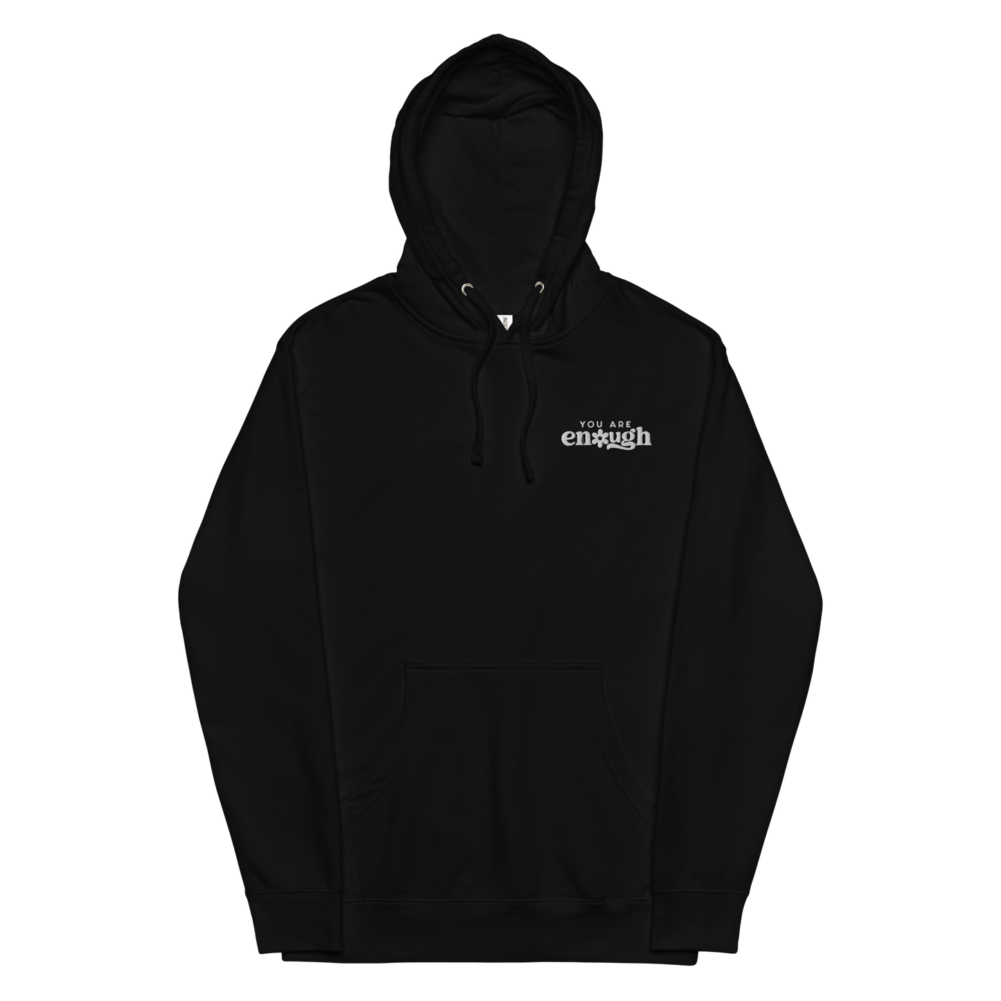 You Are Enough Hoodie Black