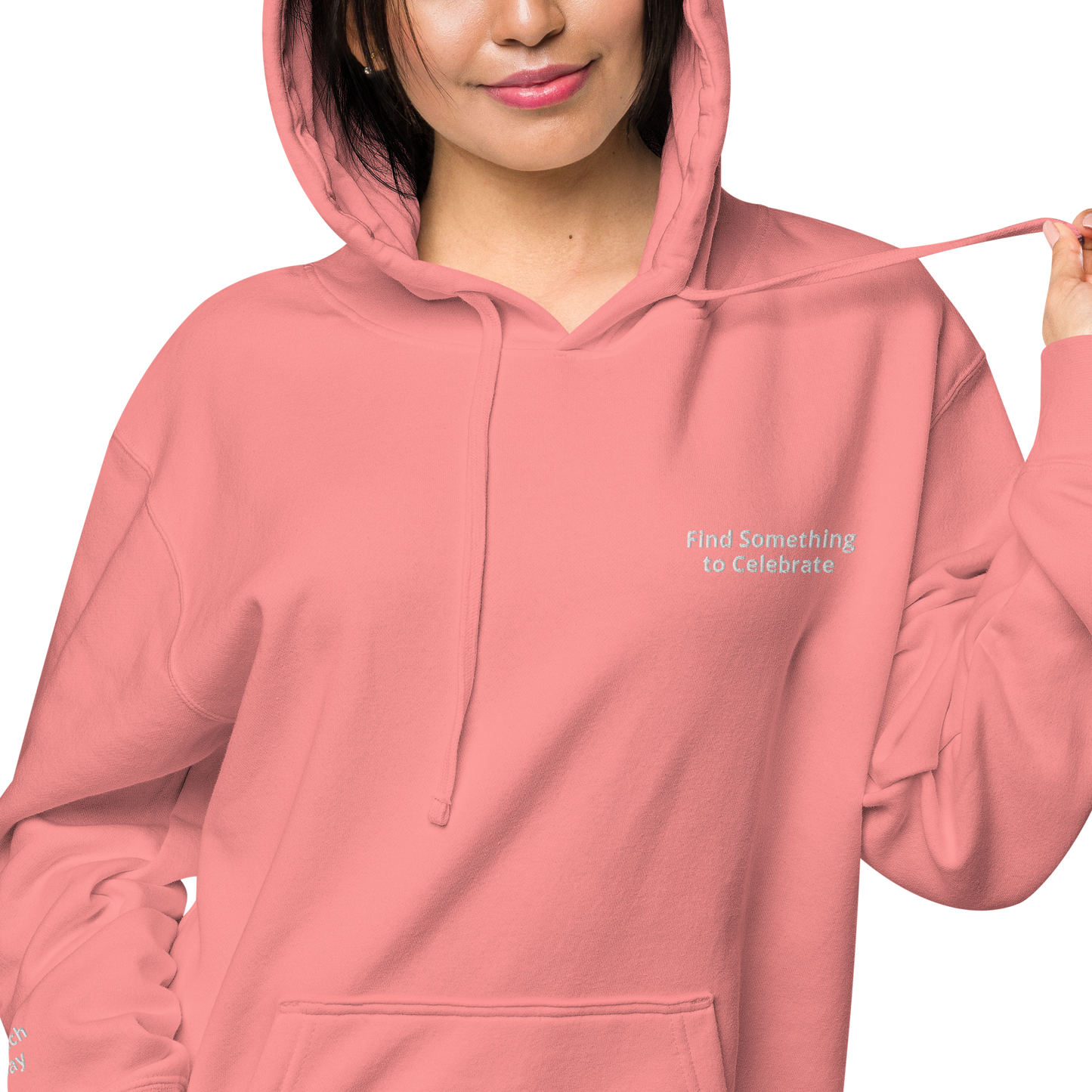 Find Something to Celebrate Pigment Dyed Hoodie